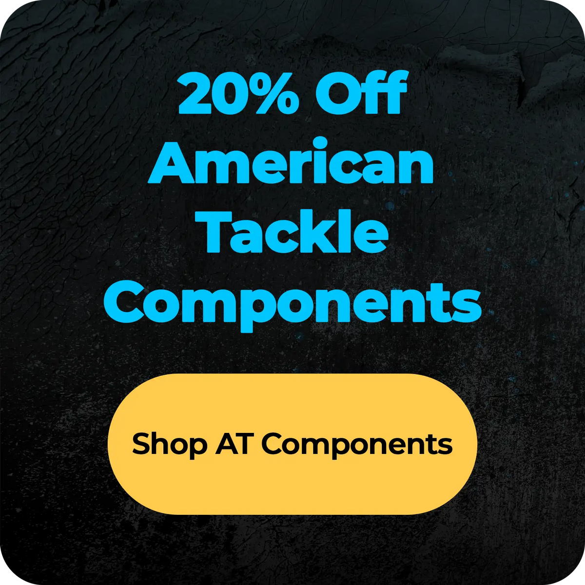 Stack & Save Call To Action Graphic - 20% Off American Tackle Rod Components