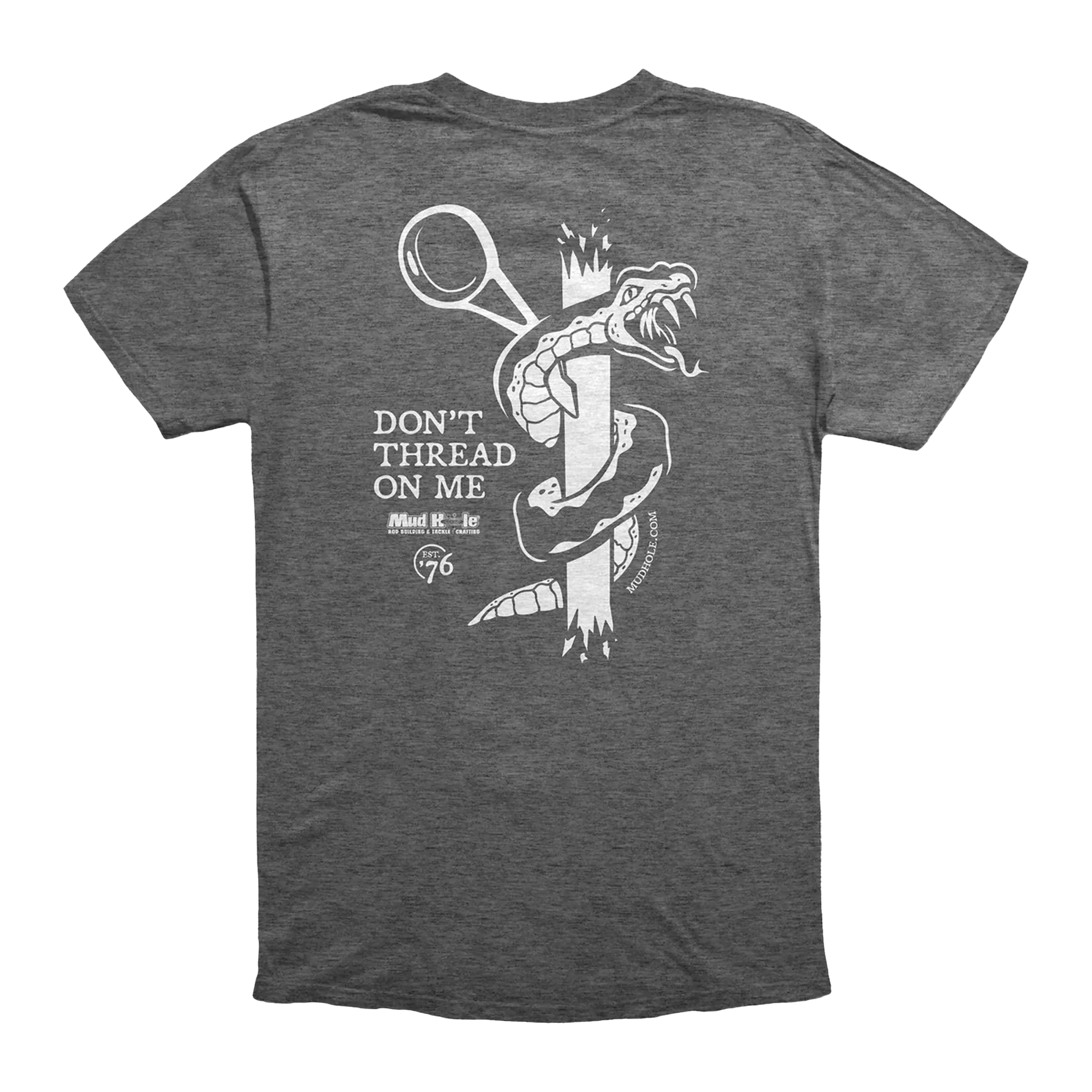 Mud Hole Don't Thread On Me T-Shirt