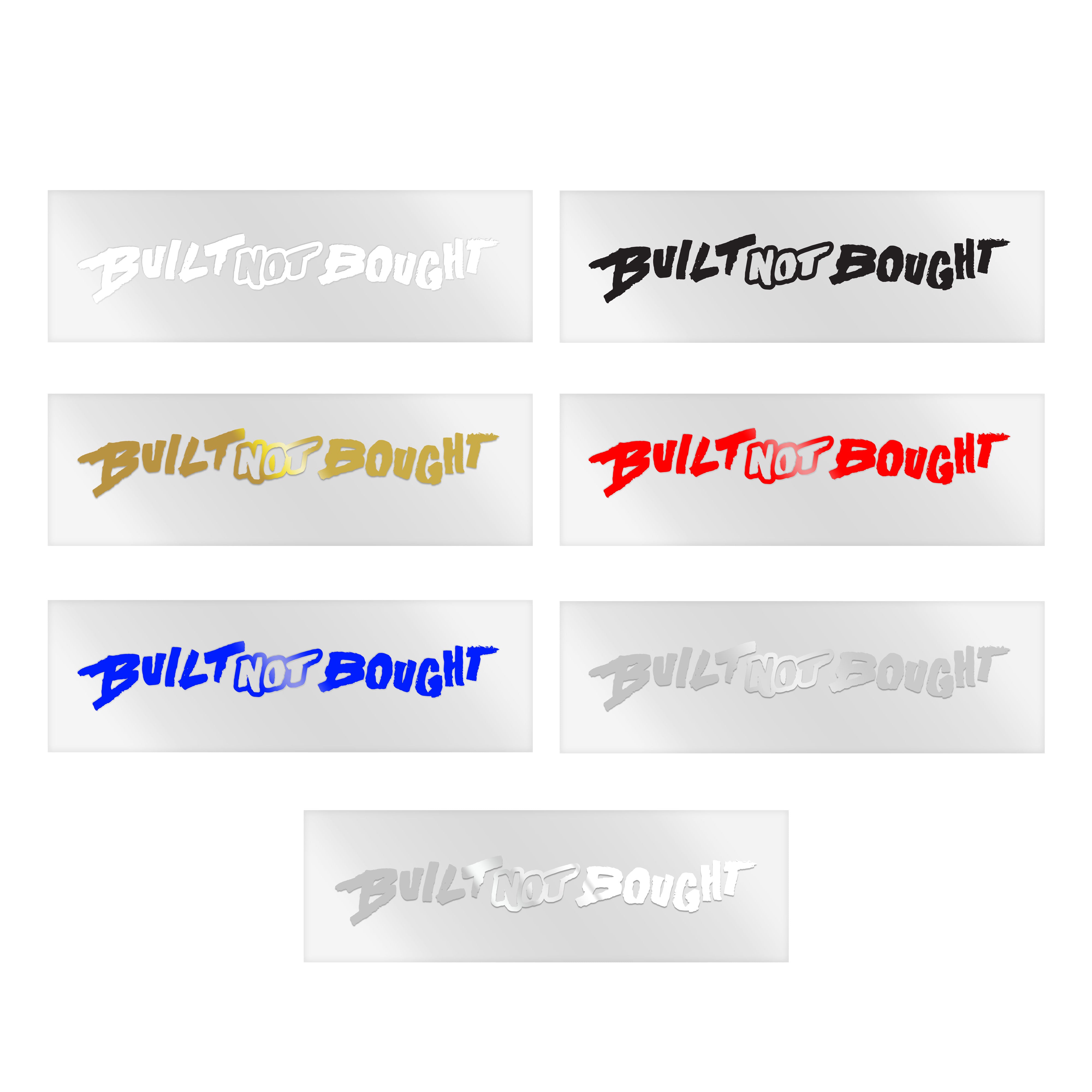 "Built Not Bought" Horizontal Monochrome Rod Decals