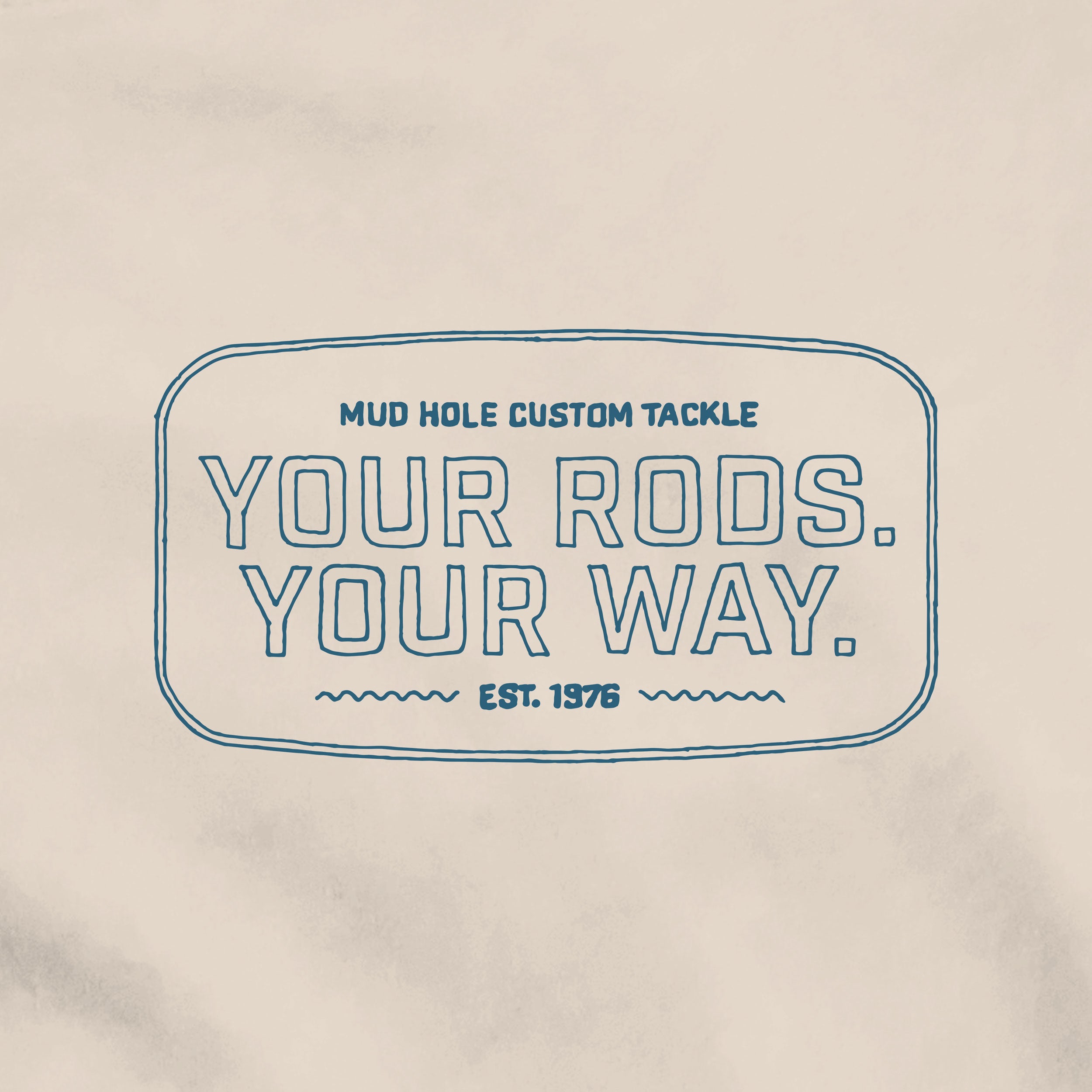 Mud Hole Your Rods Your Way T-Shirt