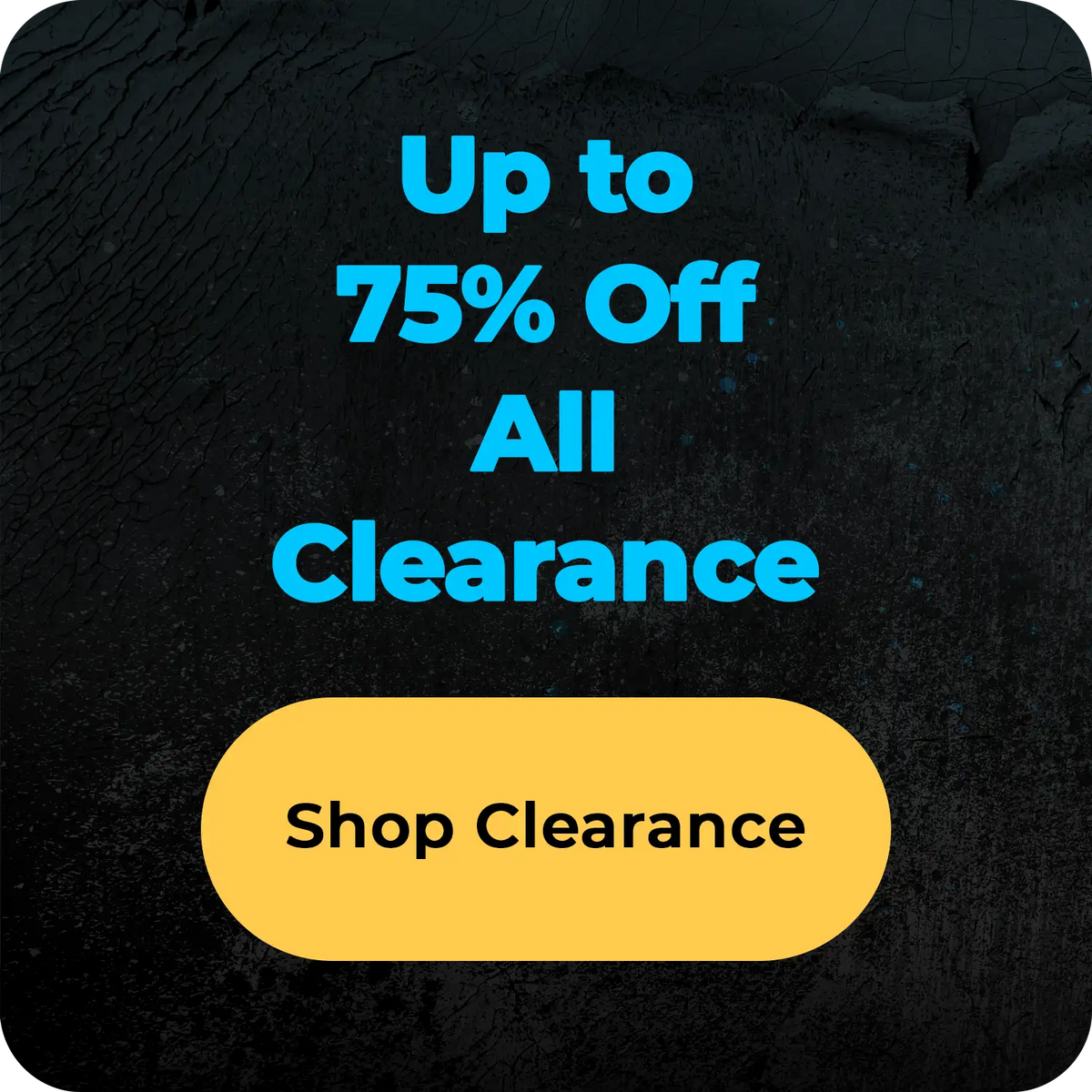 Save up to 75% when you shop clearance items