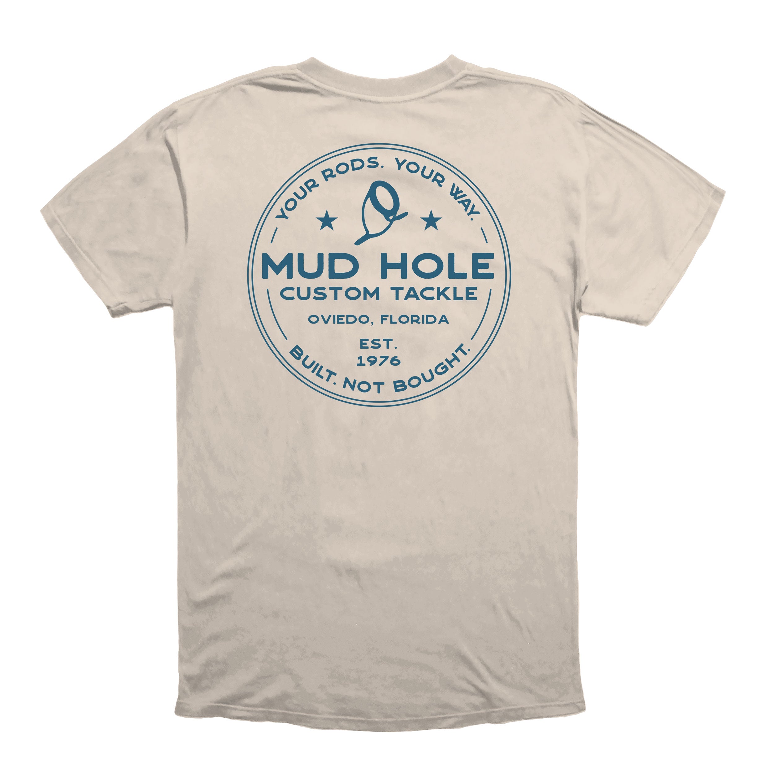 Mud Hole Your Rods Your Way T-Shirt